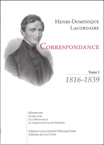 Correspondance. Tome 1, 1816-1839
