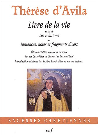 Livre de la vie suivi de Les relations et Sentences, notes et fragments divers