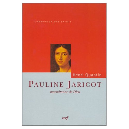 Pauline Jaricot. Marmitonne de Dieu