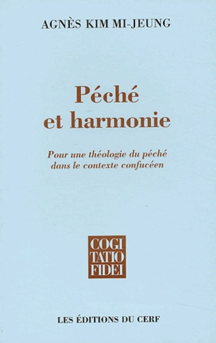 Péché et harmonie. Pour une théologie du péché dans le texte confucéen