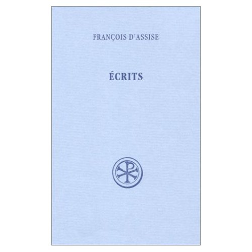 François d'Assise. Ecrits