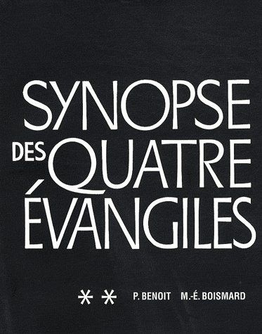 Synopse des quatre évangiles en français. Tome 2