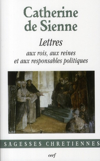 Les Lettres. Tome 2, Lettres aux rois, aux reines et aux responsables politiques