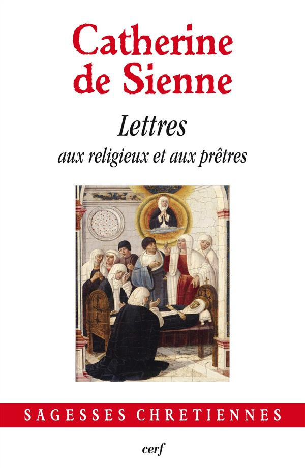 Les Lettres. Tome 7, Lettres aux religieux et aux prêtres