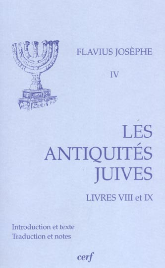 Les Antiquités juives. Volume 4, Livres VIII et IX