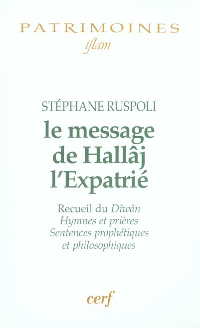 Le message de Hallâj l'Expatrié