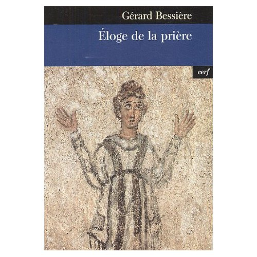 Eloge de la prière