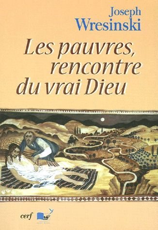 Les pauvres, rencontre du vrai Dieu