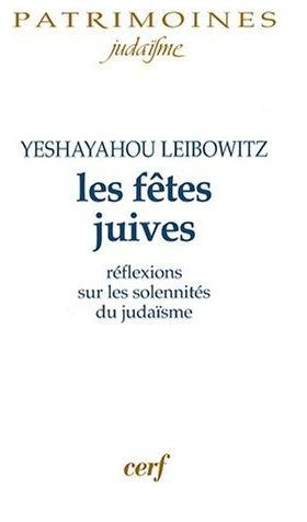 Les fêtes juives. Réflexions sur les solennités du judaïsme