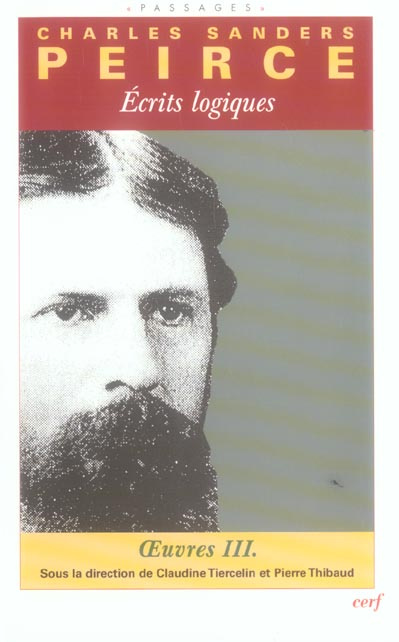 Oeuvres philosophiques. Tome 3, Ecrits logiques