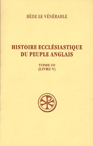 Histoire ecclésiastique du peuple anglais. Tome 3 (Livre V)