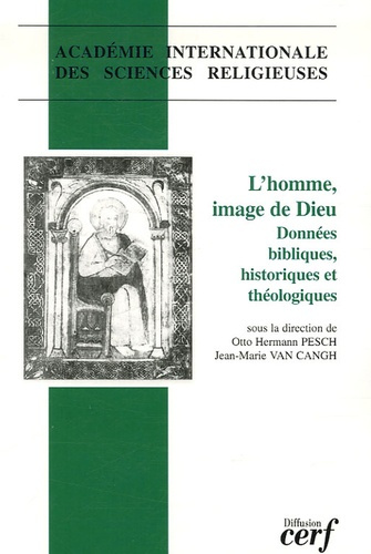 L'Homme, image de Dieu. Données bibliques, historiques et théologiques
