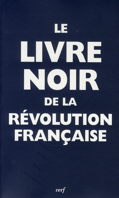 Le livre noir de la Révolution française
