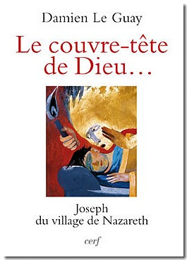 Le couvre-tête de Dieu... Joseph du village de Nazareth