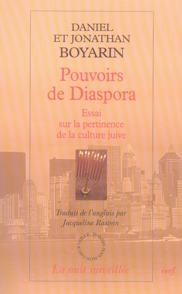 Pouvoirs de Diaspora. Essai sur la pertinence de la culture juive