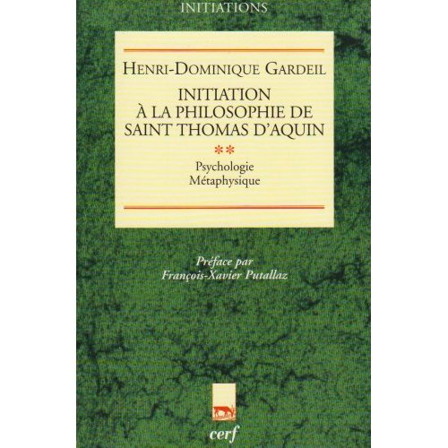 INITIATION A LA PHILOSOPHIE DE SAINT THOMAS D'AQUIN, II