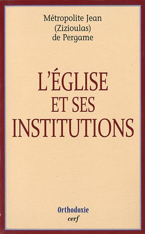 L'Eglise et ses institutions