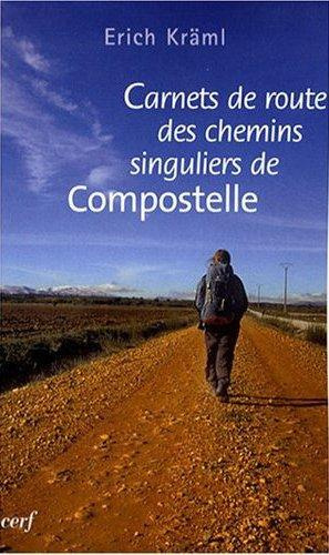 Carnets de route des chemins singuliers de Compostelle