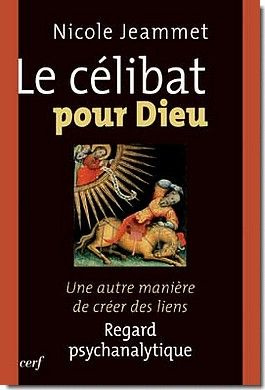 Le célibat pour Dieu. Une autre manière de créer des liens - Regard psychanalytique
