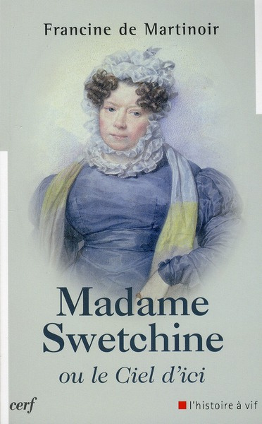 Madame Swetchine ou le ciel d'ici