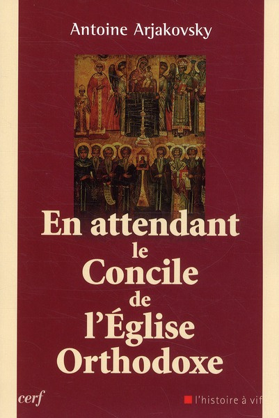 En attendant le Concile de l'Eglise Orthodoxe