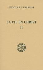 La vie en Christ. Tome 2, Livres V-VII