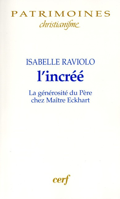 L'incrée. La générosité du père chez maitre Eckhart