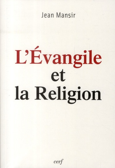 L'Evangile et la religion