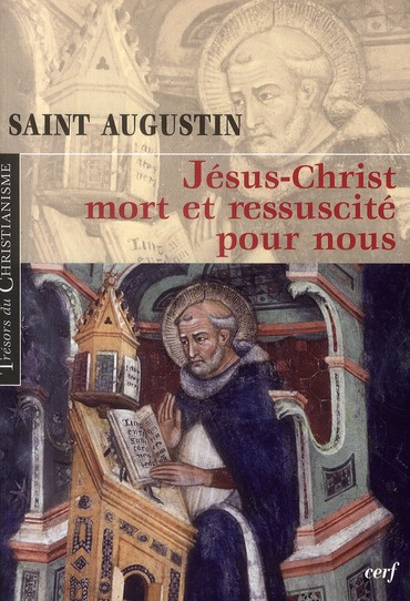Jésus-Christ mort et ressuscité pour nous. Le sacrement de la Pâque