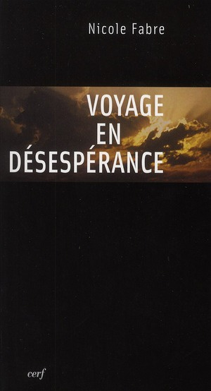 Voyage en désespérance