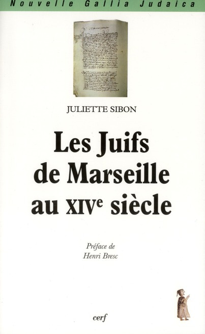 Les Juifs de Marseille au XIVe siècle