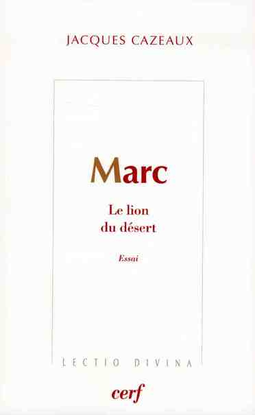 Marc. Le lion du désert