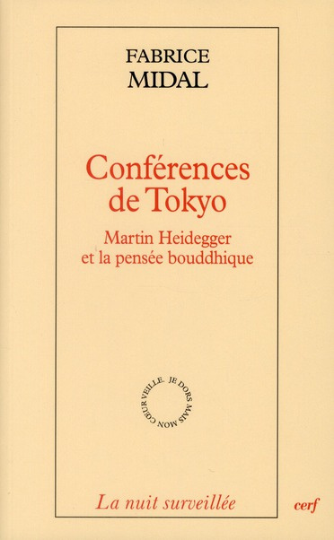 Conférence de Tokyo. Martin Heidegger et la pensée bouddhique