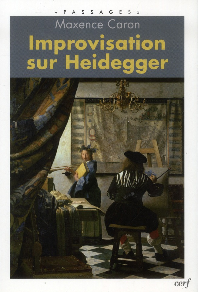 Improvisation sur Heidegger