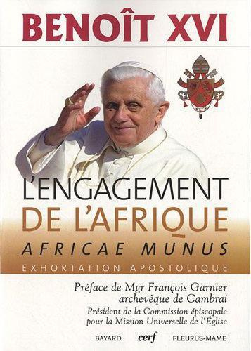 L'engagement de l'Afrique - Africae Munus. Exhortation apostolique sur l'Afrique