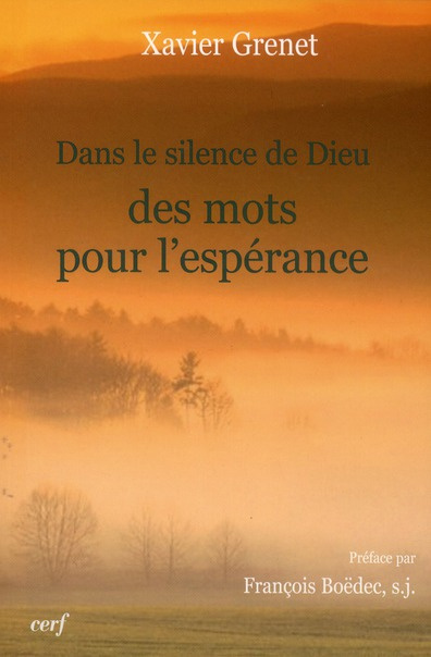 Dans le silence de Dieu, des mots pour l'espérance