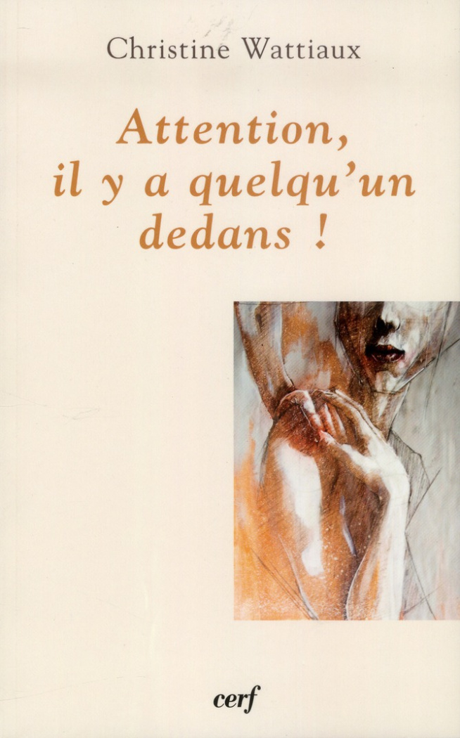 Attention, il y a quelqu'un dedans !