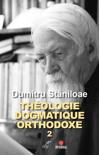 Théologie dogmatique orthodoxe. Tome 2