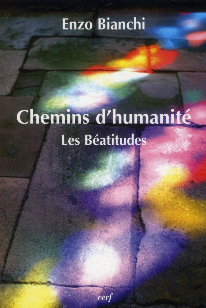 Chemins d'humanité. Les Béatitudes