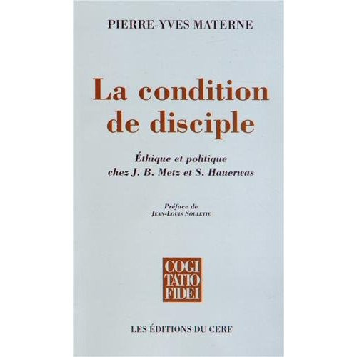 La condition de disciple. Ethique et politique chez J-B Metz et S Hauerwas