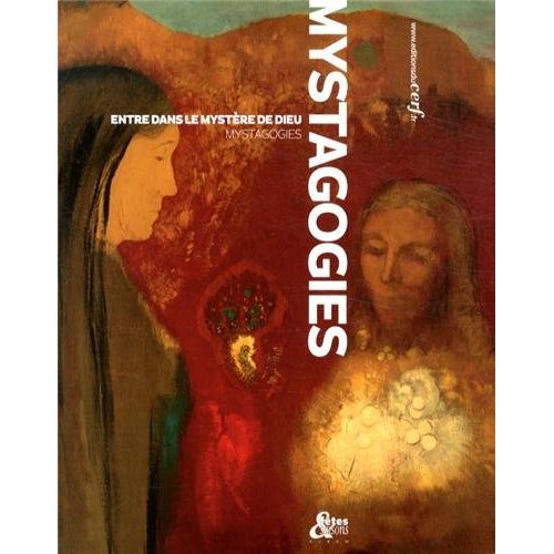 Entre dans le mystère de Dieu. Mystagogies