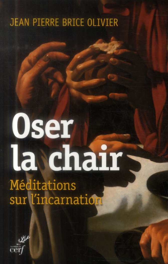 Oser la chair