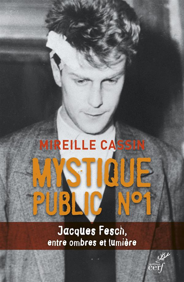 Mystique public n°1. Jacques Fesch, entre ombres et lumière
