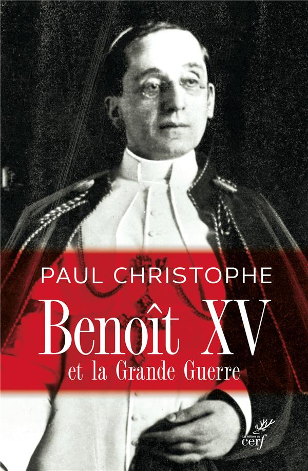 Benoît XV et la grande guerre