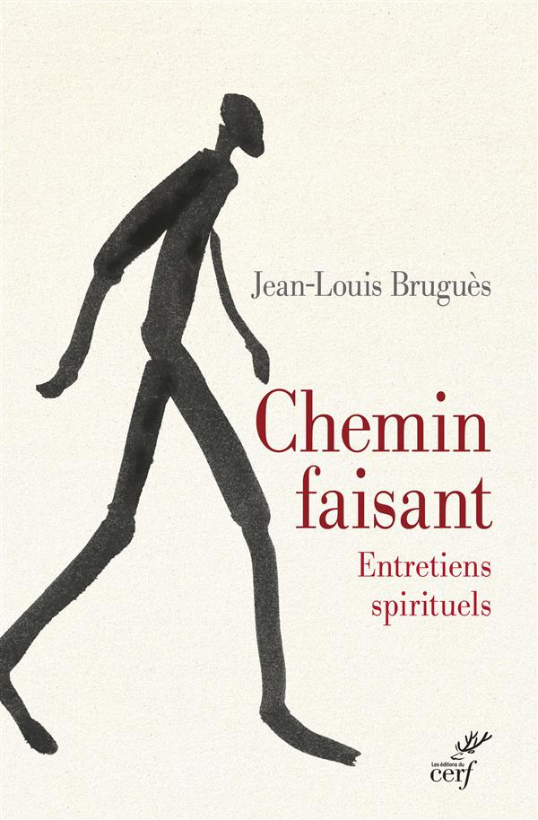 Chemin faisant. Entretiens spirituels