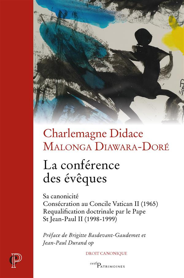 La conférence des évêques. Sa canonicité ; Consécration au Concile Vatican II (1965) ; Requalificati
