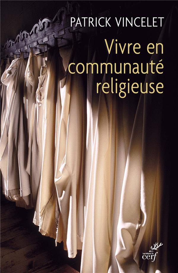 Vivre en communauté religieuse