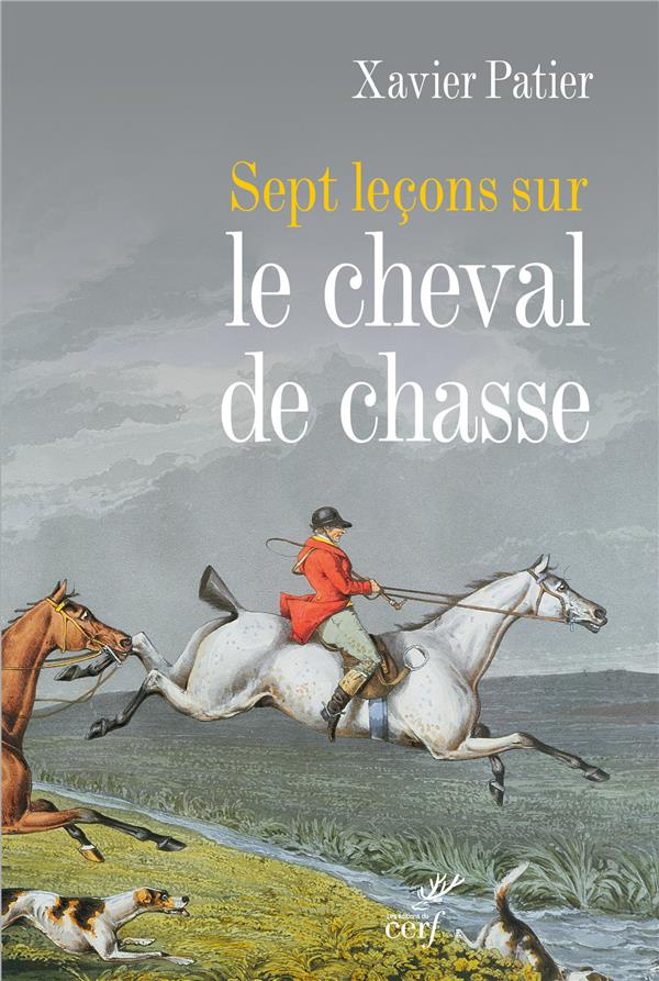 Sept leçons sur le cheval de chasse