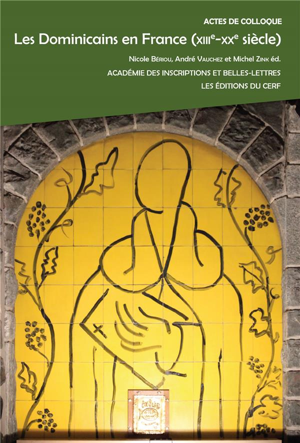 Les dominicains en France (XIIIe-XXe siècle)