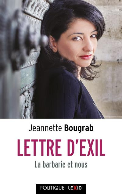 Lettre d'exil. La barbarie et nous